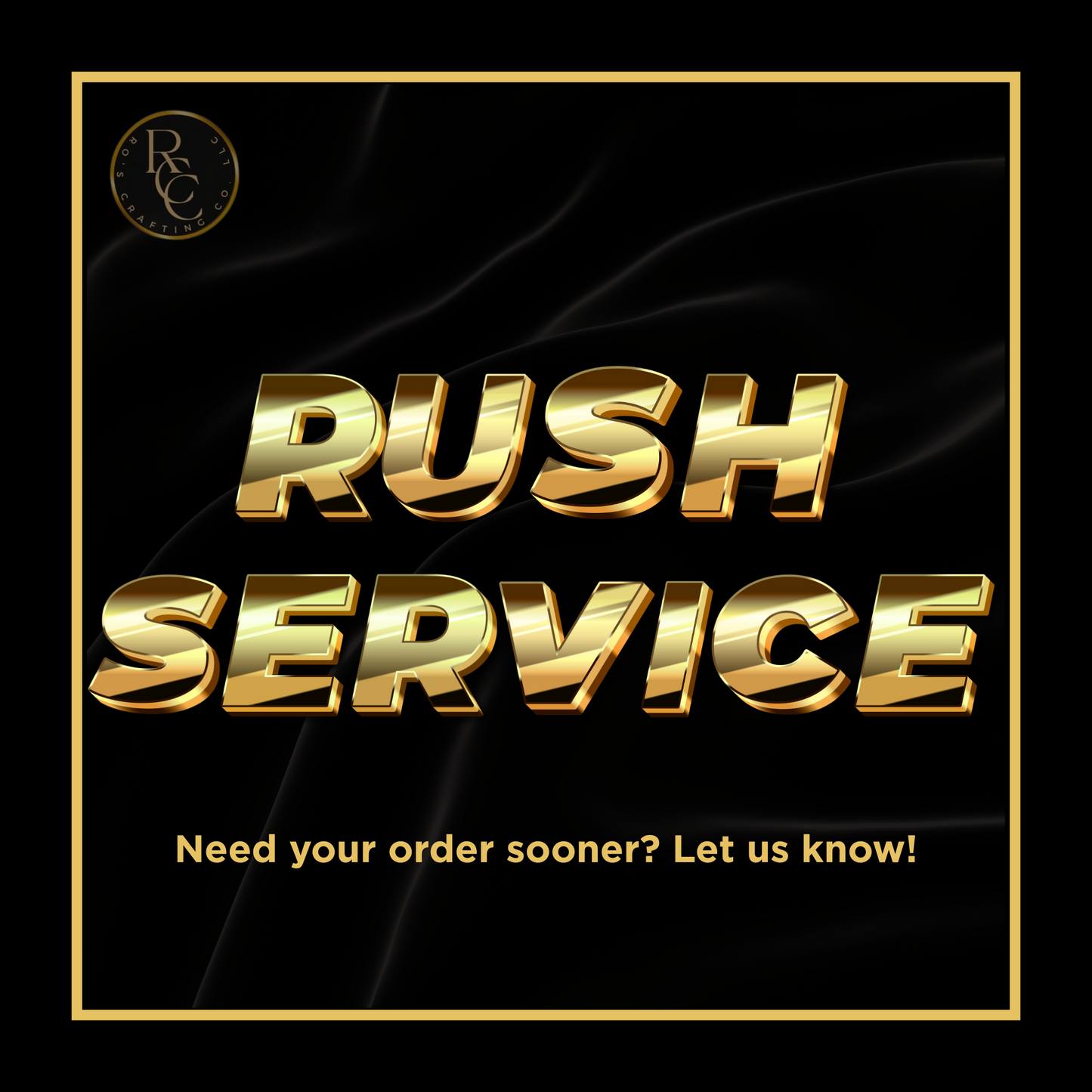 RUSH SERVICES